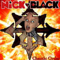 Nick Black - Chaotic Order (Single)