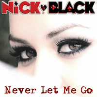 Nick Black - Never Let Me Go (Single)