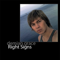 Demian Grace - Right Signs