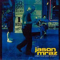 Jason Mraz - A Jason Mraz Demonstration (EP)