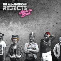 All-American Rejects - Kids in the Street (Deluxe Edition)