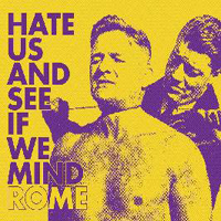 Rome (LUX) - Hate Us and See If We Mind (EP)