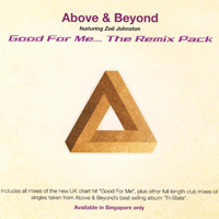 Above and Beyond - Good For Me... (The Remix Pack, CD 2: The Singles Remixes) 