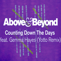 Above and Beyond - Counting Down the Days (Yotto Remix) [Single] 