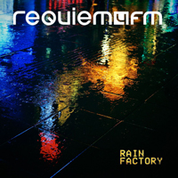 Requiem For FM - Rain Factory (EP)
