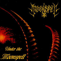 Moonspell - Under the Moonspel