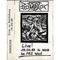 Protector - Live in Wolfsburg (demo)