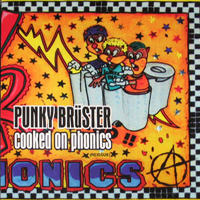 Punky Bruster - Cooked On Phonics