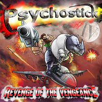 Psychostick - Revenge of the Vengeance