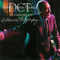 David Clayton-Thomas - In Concert: A Musical Biography