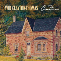 David Clayton-Thomas - Canadiana