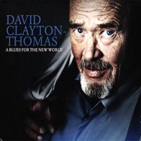 David Clayton-Thomas - A Blues For the New World