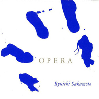 Ryuichi Sakamoto - Opera