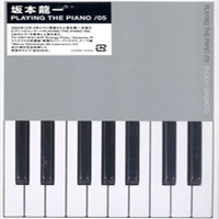 Ryuichi Sakamoto - Playing the Piano /05 (CD 1)