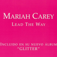 Mariah Carey - Lead The Way (Promo Single)
