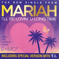 Mariah Carey - I'll Be Lovin' U Long Time (Promo Single)