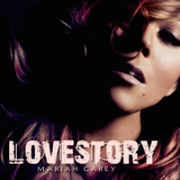 Mariah Carey - Love Story (Remixes - Single)