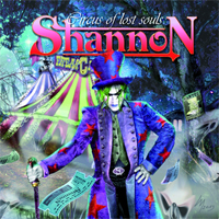 Shannon (FRA) - Circus Of Lost Souls