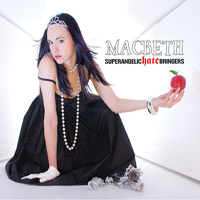Macbeth (ITA) - Superangelic Hate Bringers
