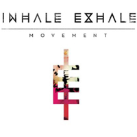 Inhale Exhale - Movement