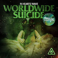In Hearts Wake - Worldwide Suicide (PhaseOne Remix) (Single)