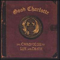 Good Charlotte - The Chronicles of Life and Death (Death Version)
