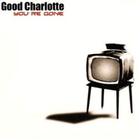 Good Charlotte - You're Gone (Single)