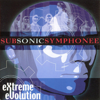 Subsonic Symphonee - Extreme  Evolution