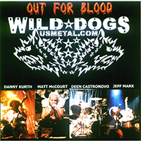 Wild Dogs - Out For Blood