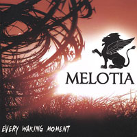 Melotia - Every Waking Moment