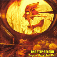 One Step Beyond - Beyond Good And Evil