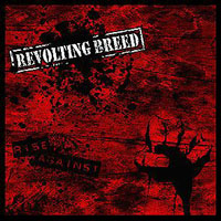 Revolting Breed - Rise Against