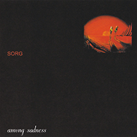 Sorg (Nor) - Among Sadness