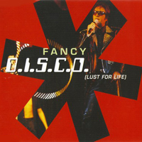 Fancy - D.I.S.C.O. (Lust For Life) (Single)