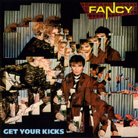 Fancy - Get Your Kicks (Extended Edition)