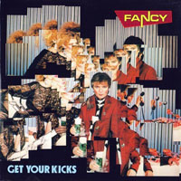 Fancy - 25th Anniversary Box Set (CD 1: Get Your Kicks)