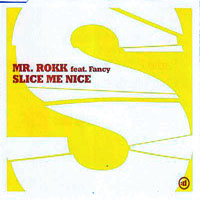 Fancy - Mr. Rokk Feat. Fancy - Slice Me Nice (EP)