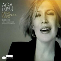 Aga Zaryan - A Book Of Luminous Things