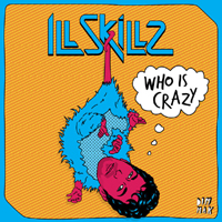 III.Skillz - Who is Crazy (EP)