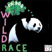 Dr. Dog - Wild Race (EP)
