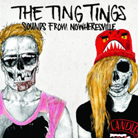 Ting Tings - Sounds From Nowheresville