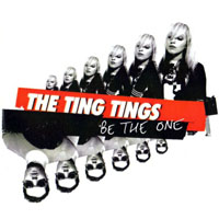 Ting Tings - Be The One (Single)