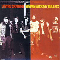 Lynyrd Skynyrd - Gimme Back My Bullets, 1976 (Mini LP)