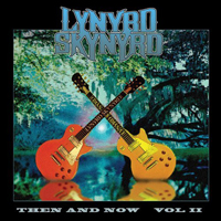 Lynyrd Skynyrd - Then And Now Volume 2