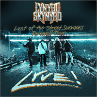 Lynyrd Skynyrd - Last Of The Street Survivors Farewell Tour Lyve! (CD 1)