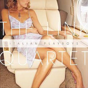 Link Quartet - Italian Playboys