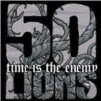 50 Lions - Time Is The Enemy