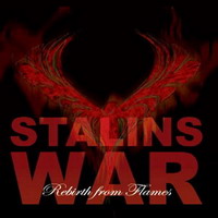 Stalins War - Rebirth From Flames