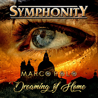 Symphonity - Marco Polo, Pt. 6: Dreaming of Home (2020 Version) (Single)
