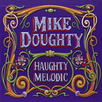 Mike Doughty - Haughty Melodic